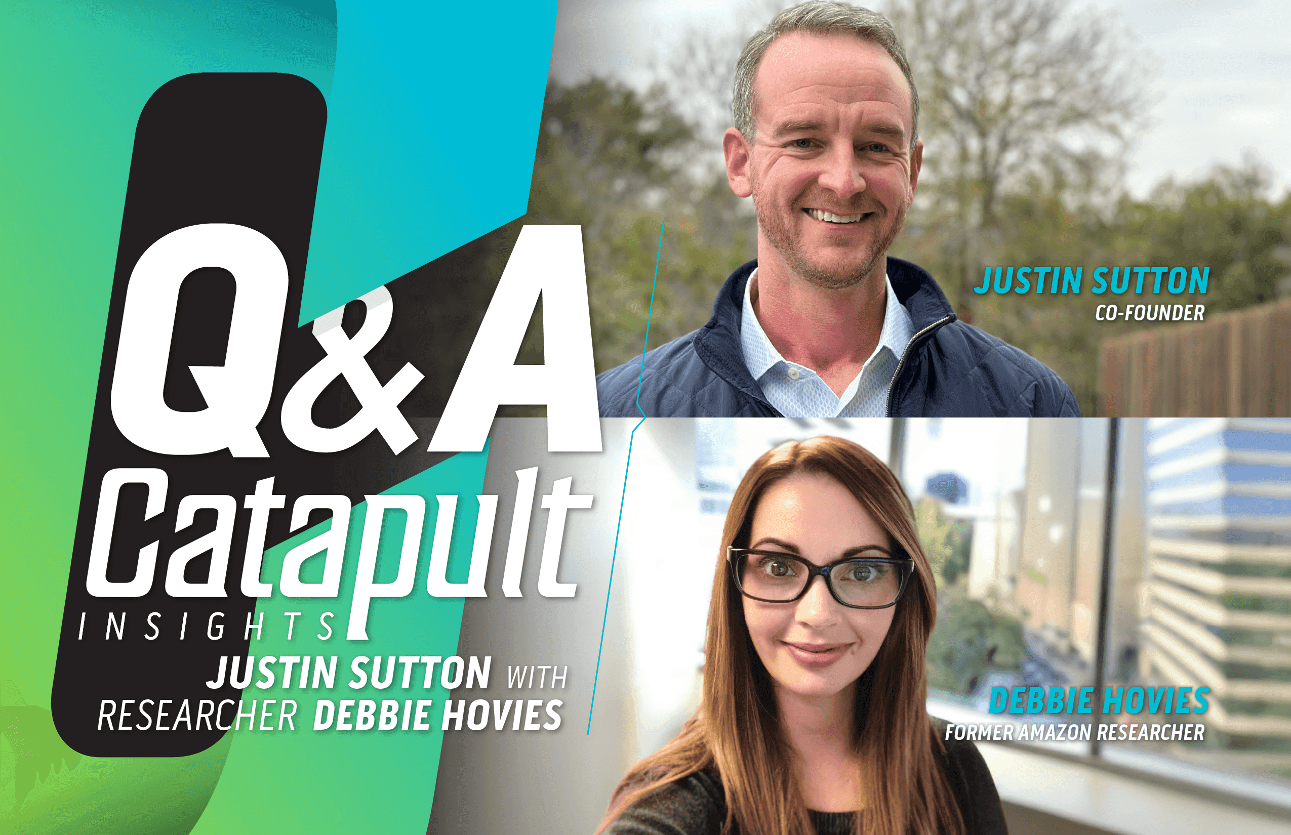 Acting upon Human Insights – a Q&A with Catapult Insights and expert, former Amazon researcher Debbie Hovies