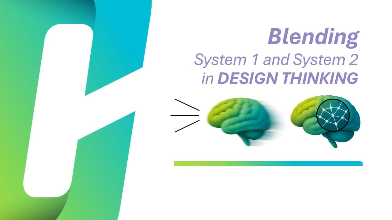 Blending System 1 and System 2 in Design Thinking: The Power of Cognitive Balance in Innovation