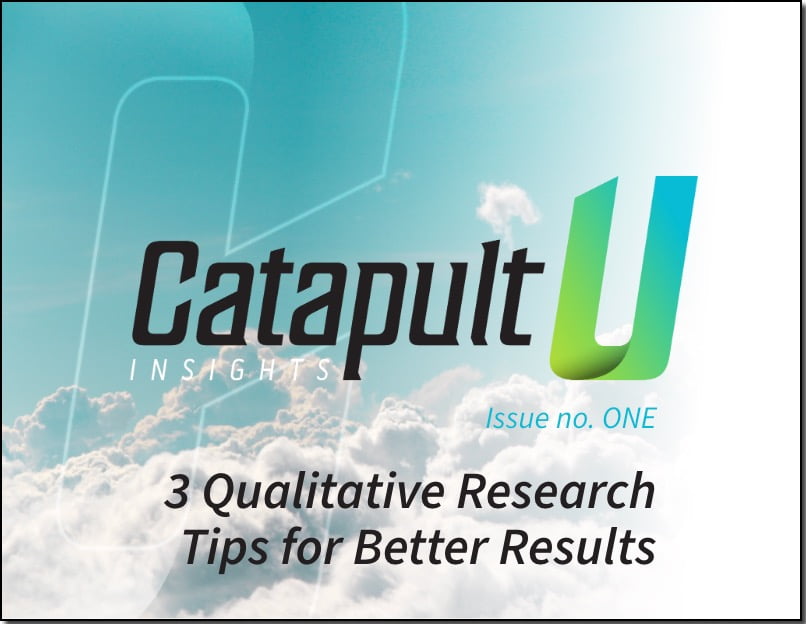 CatapultU Vol 1 – Qualitative Tips